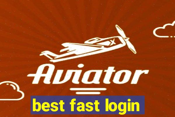 best fast login